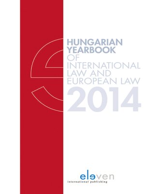cover image of Hungarian Yearbook of International Law and European Law 2014